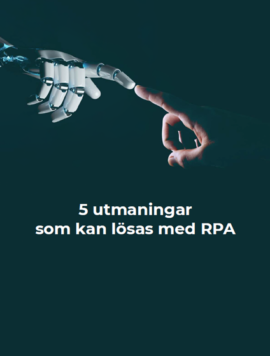 Robot Process Automation | RPA | Robotisering | Implementering av RPA för Group Finance